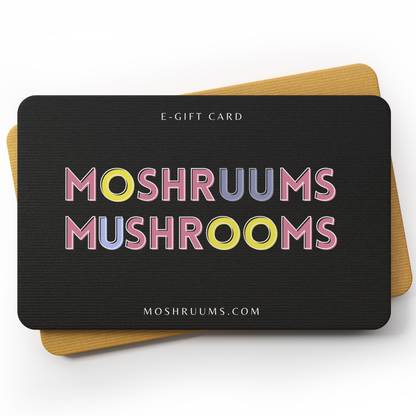 Moshruum's E-Gift Card